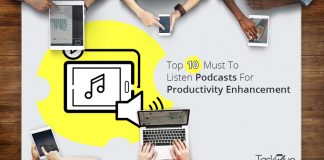 Top 10 Must To Listen Podcasts For Productivity Enhancement - TaskQue Blog