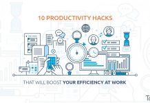 10 Productivity Hacks That Will Boost Your Efficiency at Work 10 Productivity Hacks That Will Boost Your Efficiency at Work - TaskQue Blog