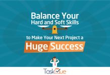 Balance Your Hard and Soft Skills to Make Your Next Project a Huge Success - TaskQue Blog