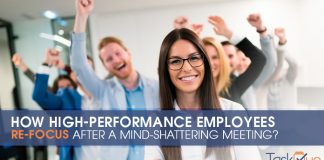 How High-Performance Employees Re-Focus after a mind-shattering Meeting?