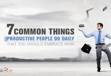 7 Common Things Productive People Do Daily That You Should Embrace Now! Productive People