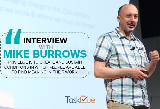 Agile project management thought leader and founder of Agendashift Mike Burrows in an interview with TaskQue