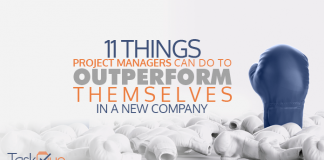 11 Things Project Managers Can do to outperform Themselves in a New Company Project Managers Can do to outperform