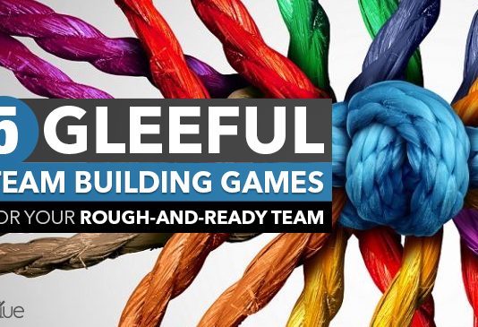 5 Gleeful Team Building Games for Your Rough-and-Ready Team team building
