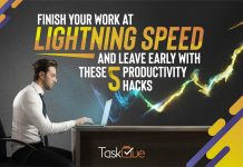 Finish Your Work at Lightning Speed & Leave Early with these 5 Productivity Hacks