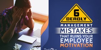 Deadly Management Mistakes that Ruins Your Employee Motivation