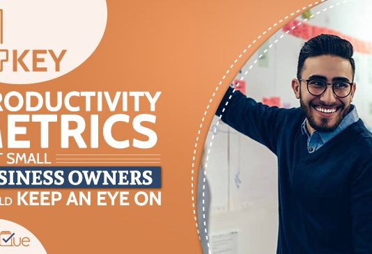 Key Productivity Metrics That Small Business Owners