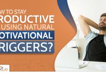 How to stay productive by using natural motivational triggers