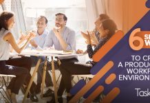 6 Smart Ways to Create a Productive Workplace Environment Productive Workplace