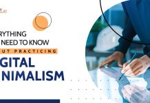 Everything you Need to Know about Practicing Digital Minimalism Digital Minimalism