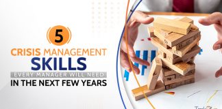 5 Crisis Management Skills every Manager will Need in the Next Few Years